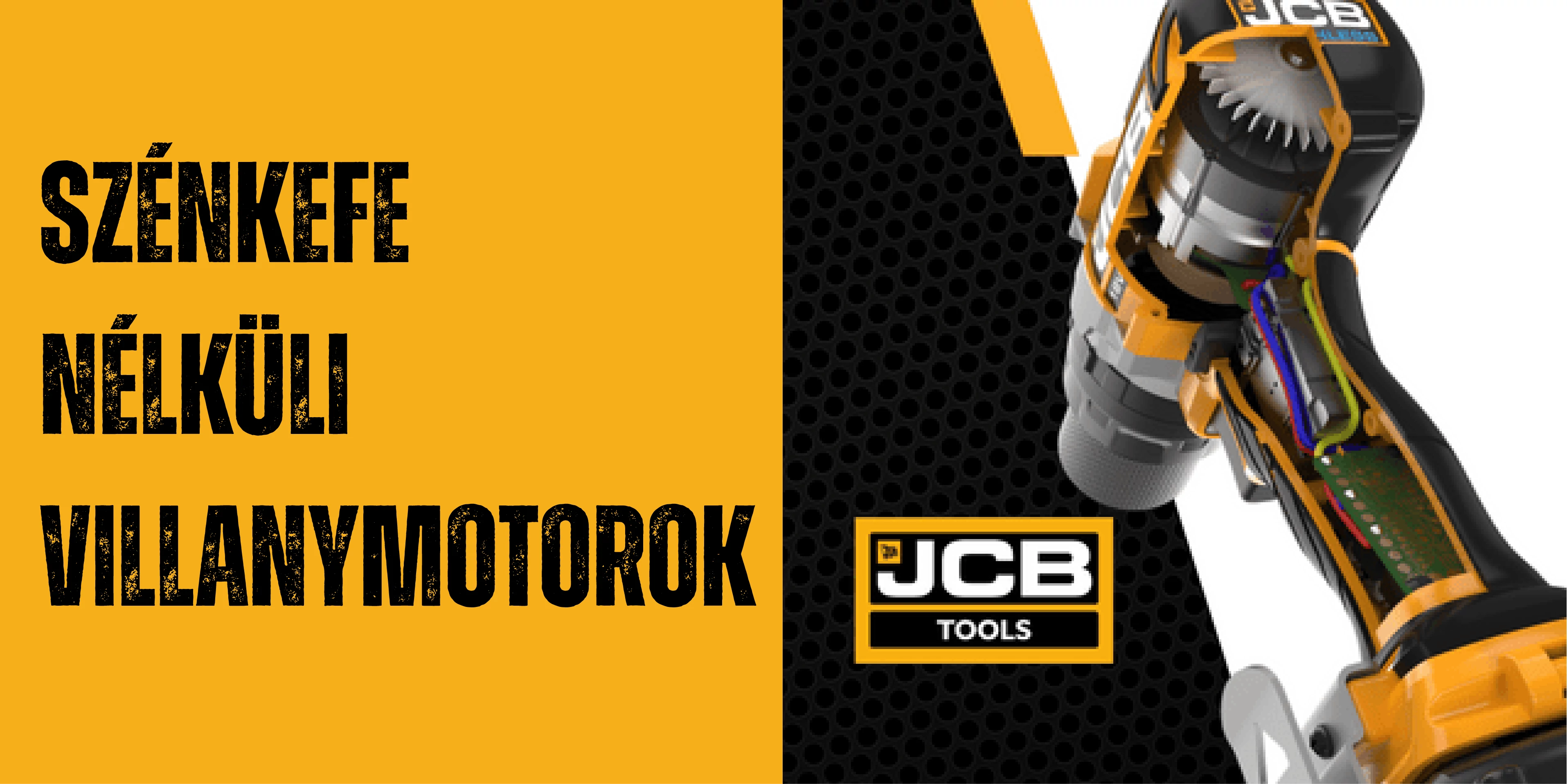 JCB szénkefe nélküli motorok